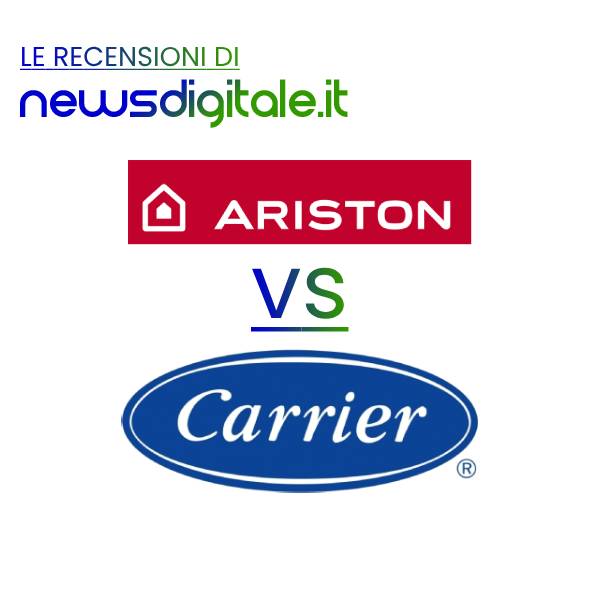 Condizionatori Ariston VS Carrier: Qual è il migliore?